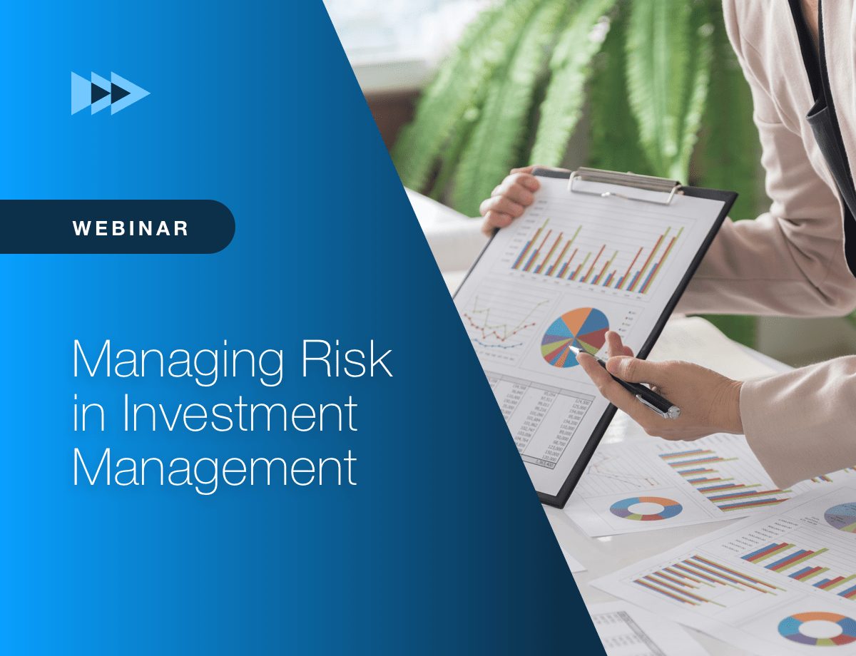 Managing Risk in Investment Management
