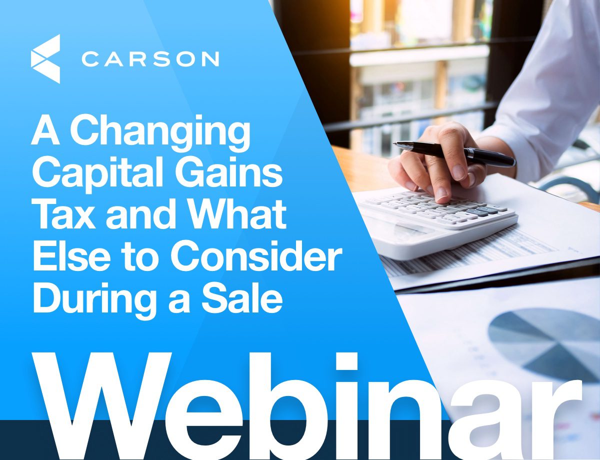 A Changing Capital Gains Tax and What Else to Consider During a Sale